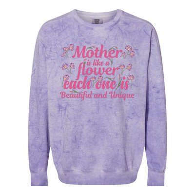 Mother Is Like A Flower Each One Is Beautiful And Unique Colorblast Crewneck Sweatshirt