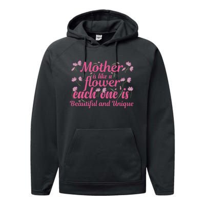 Mother Is Like A Flower Each One Is Beautiful And Unique Performance Fleece Hoodie