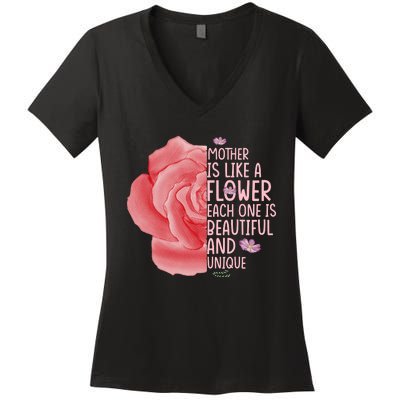 Mother Is Like A Flower Each One Is Beautiful And Unique Women's V-Neck T-Shirt