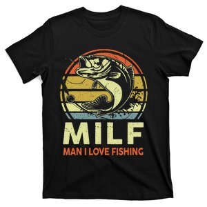 Man I Love Fishing Fly Fish Fisherman Funny Bass Dad T-Shirt