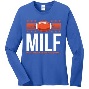 Milf I Love Fantasy Football Fans Players Gift Ladies Long Sleeve Shirt