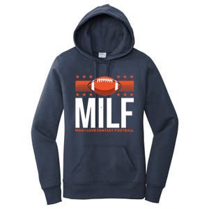 Milf I Love Fantasy Football Fans Players Gift Women's Pullover Hoodie