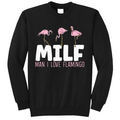 Man I Love Flamingos Bird Lover Summer Flamingo Tall Sweatshirt