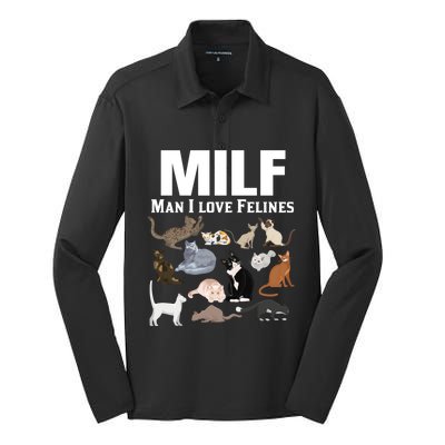 Milf I Love Felines Funny Cat Mom Dad Kitten Owner Funny Gift Silk Touch Performance Long Sleeve Polo