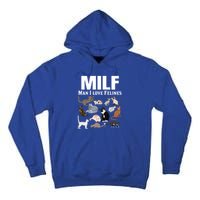 Milf I Love Felines Funny Cat Mom Dad Kitten Owner Funny Gift Tall Hoodie