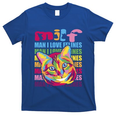 Milf I Love Felines Funny Cat Vintage Retro Cat Lover Gift T-Shirt