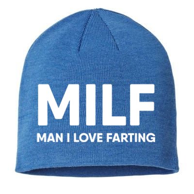 Milf I Love Farting Gift Sustainable Beanie