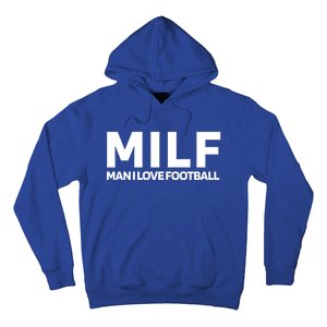 Milf I Love Football American Football Great Gift Hoodie