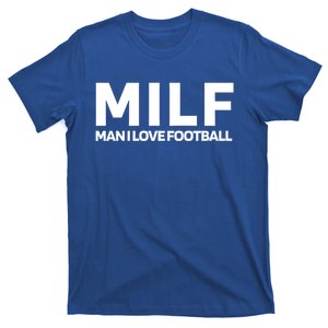 Milf I Love Football American Football Great Gift T-Shirt