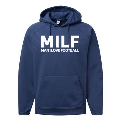 Milf I Love Football American Football Great Gift Performance Fleece Hoodie