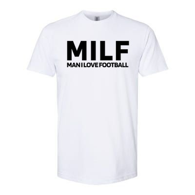 Milf I Love Football American Football Great Gift Softstyle® CVC T-Shirt