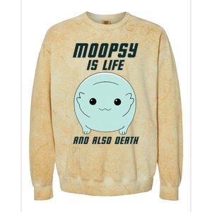 Moopsy Is Life And Also Death Colorblast Crewneck Sweatshirt