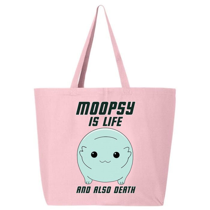 Moopsy Is Life And Also Death 25L Jumbo Tote