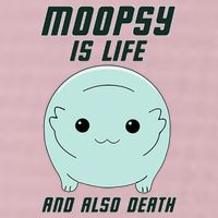 Moopsy Is Life And Also Death 25L Jumbo Tote