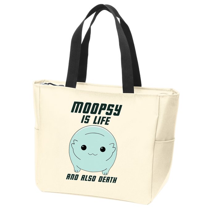Moopsy Is Life And Also Death Zip Tote Bag