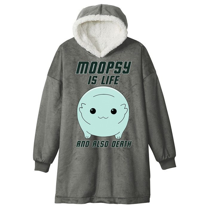 Moopsy Is Life And Also Death Hooded Wearable Blanket