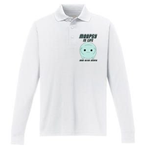 Moopsy Is Life And Also Death Performance Long Sleeve Polo