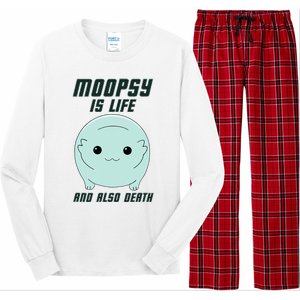 Moopsy Is Life And Also Death Long Sleeve Pajama Set