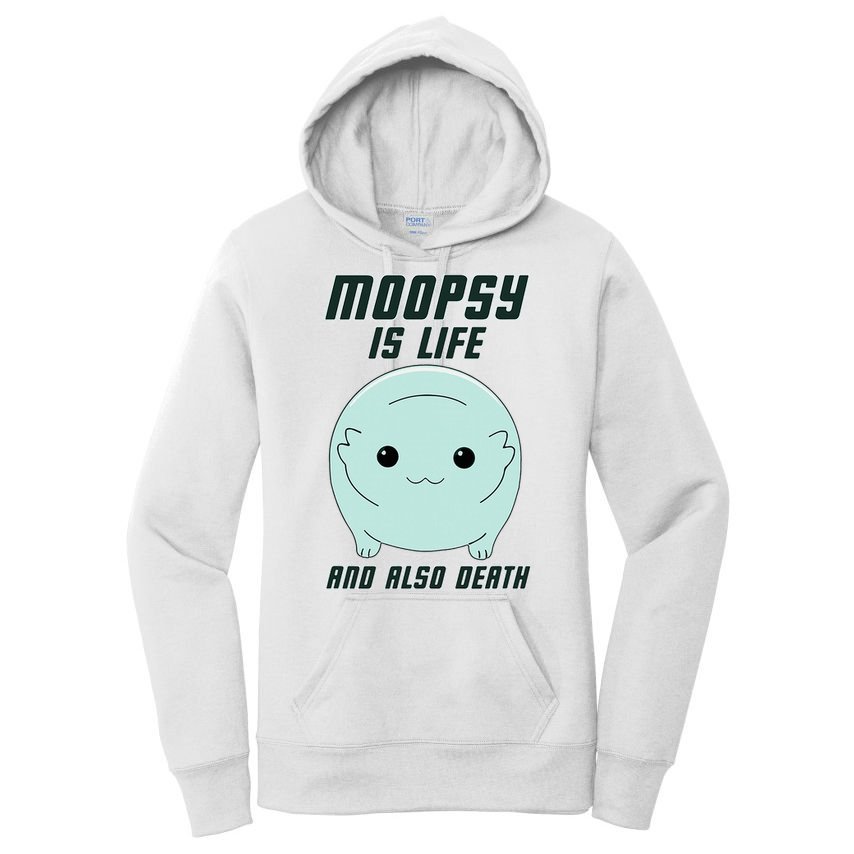 Moopsy Is Life And Also Death Women's Pullover Hoodie