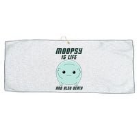 Moopsy Is Life And Also Death Large Microfiber Waffle Golf Towel