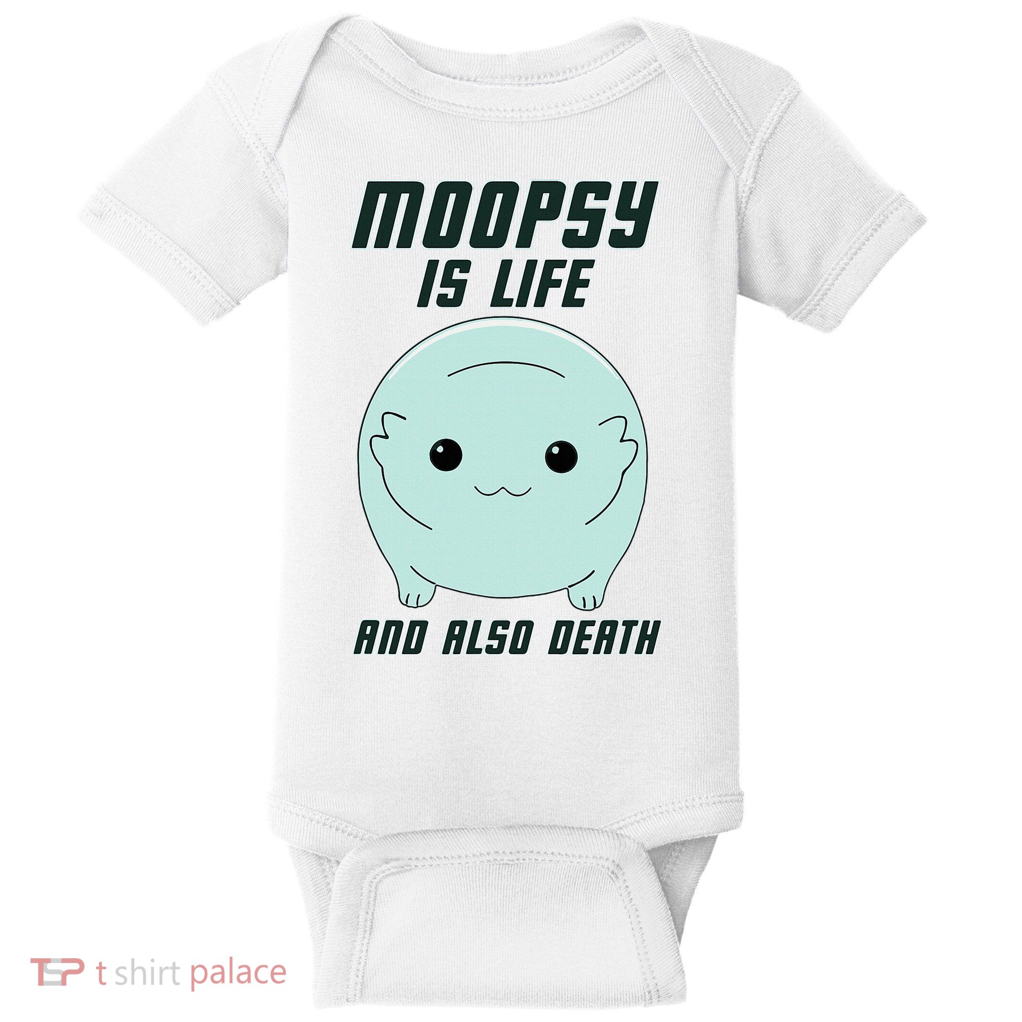 Moopsy Is Life And Also Death Baby Bodysuit