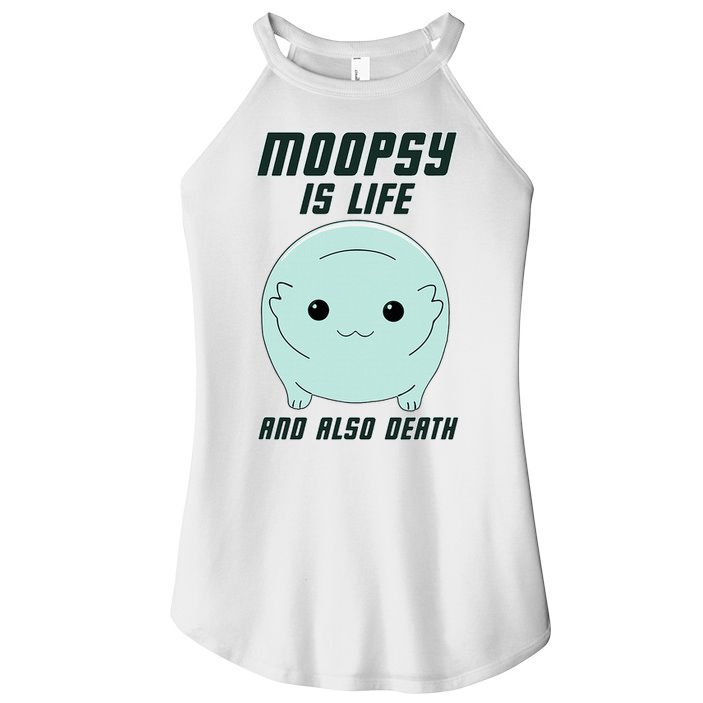 Moopsy Is Life And Also Death Women's Perfect Tri Rocker Tank