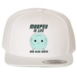 Moopsy Is Life And Also Death Wool Snapback Cap