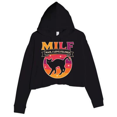 Milf I Love Felines Funny Cats Retro Vintage Black Cat Gift Crop Fleece Hoodie