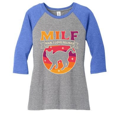 Milf I Love Felines Funny Cats Retro Vintage Black Cat Gift Women's Tri-Blend 3/4-Sleeve Raglan Shirt