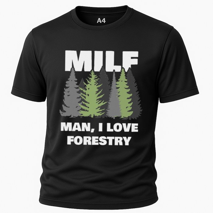 Man I Love Forestry Funny Logger Lumber Cooling Performance Crew T-Shirt