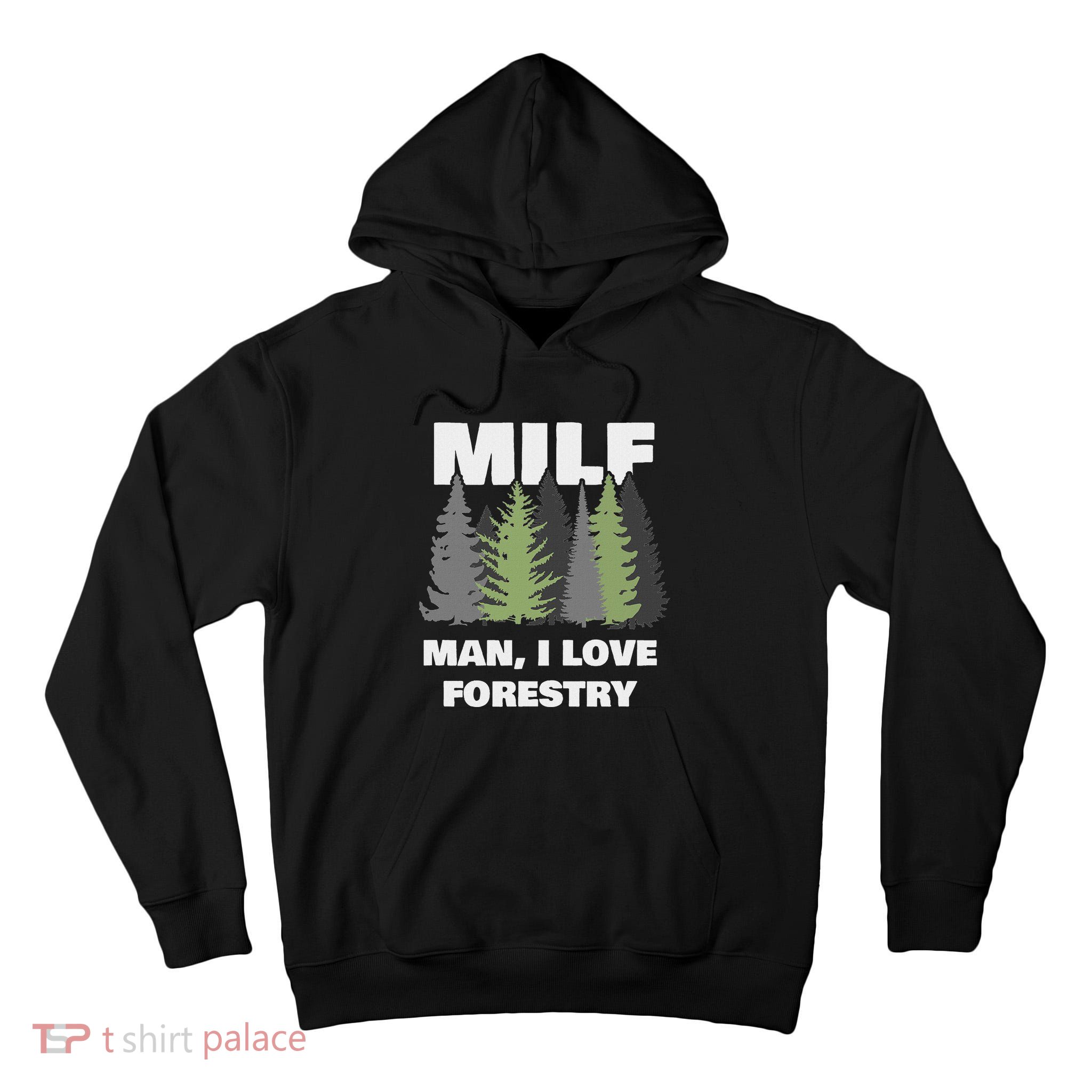 Man I Love Forestry Funny Logger Lumber Tall Hoodie