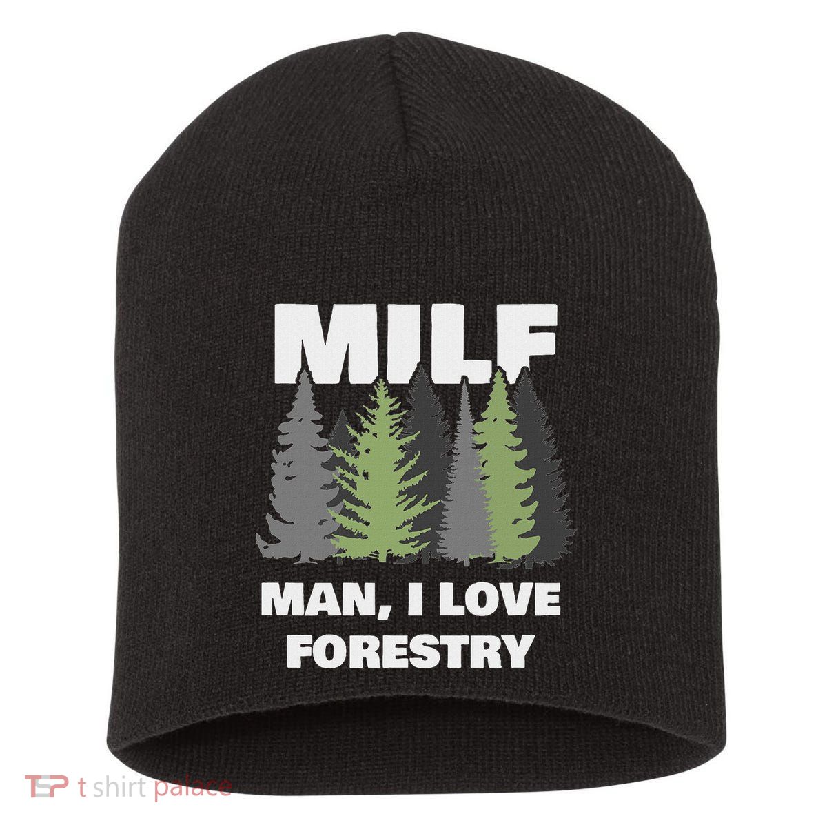 Man I Love Forestry Funny Logger Lumber Short Acrylic Beanie