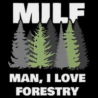Man I Love Forestry Funny Logger Lumber Full Zip Hoodie