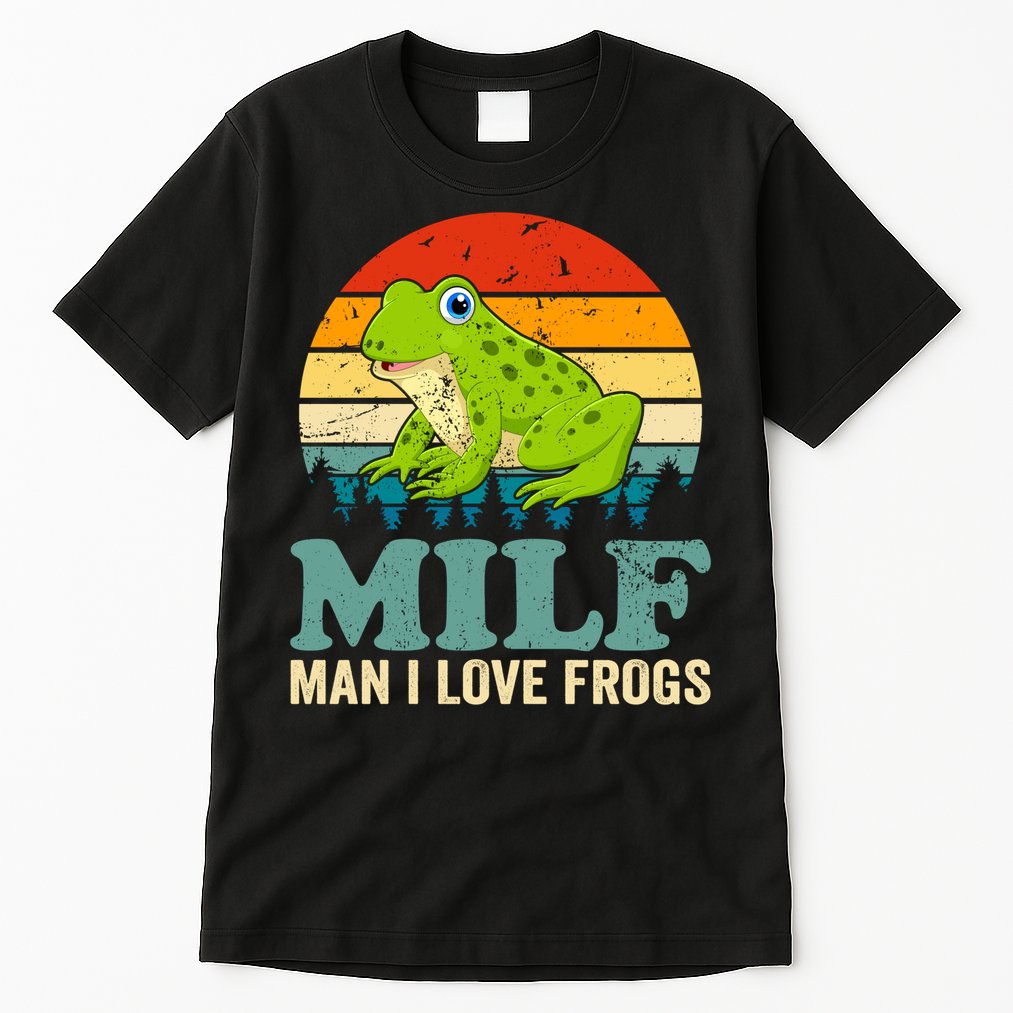 Man I Love Frogs Funny Graphic Plus Size Tall T-Shirt