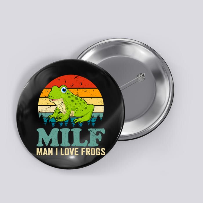 Man I Love Frogs Funny Graphic Plus Size Button