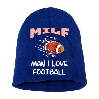 Milf I Love Football Funny Football Lover Gift Short Acrylic Beanie