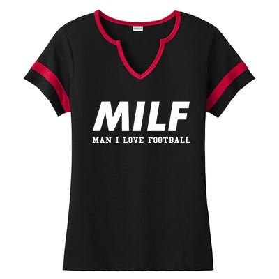 Man I Love Football MILF Funny Football Gift Ladies Halftime Notch Neck Tee