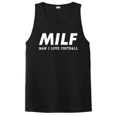 Man I Love Football MILF Funny Football Gift PosiCharge Competitor Tank