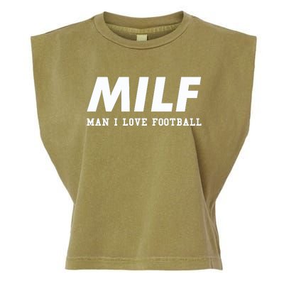 Man I Love Football MILF Funny Football Gift Garment-Dyed Women's Muscle Tee