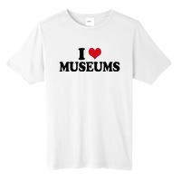 Museum I Love Museums Tall Fusion ChromaSoft Performance T-Shirt