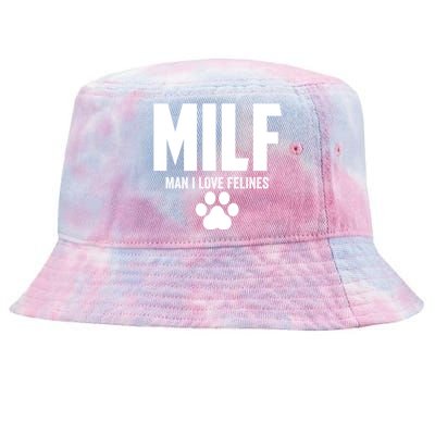 Milf I Love Felines Funny Humor Cat Lovers Cool Gift Tie-Dyed Bucket Hat