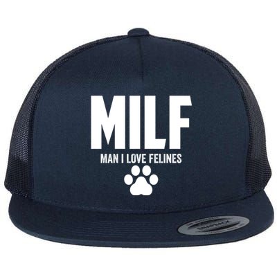 Milf I Love Felines Funny Humor Cat Lovers Cool Gift Flat Bill Trucker Hat