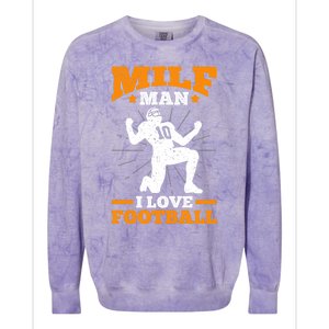 Milf I Love Football Funny Football Funny Gift Colorblast Crewneck Sweatshirt