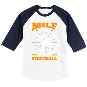 Milf I Love Football Funny Football Funny Gift Baseball Sleeve Shirt