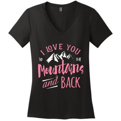 Mountain I Love You To The Mountain And Back Camping Women's V-Neck T-Shirt
