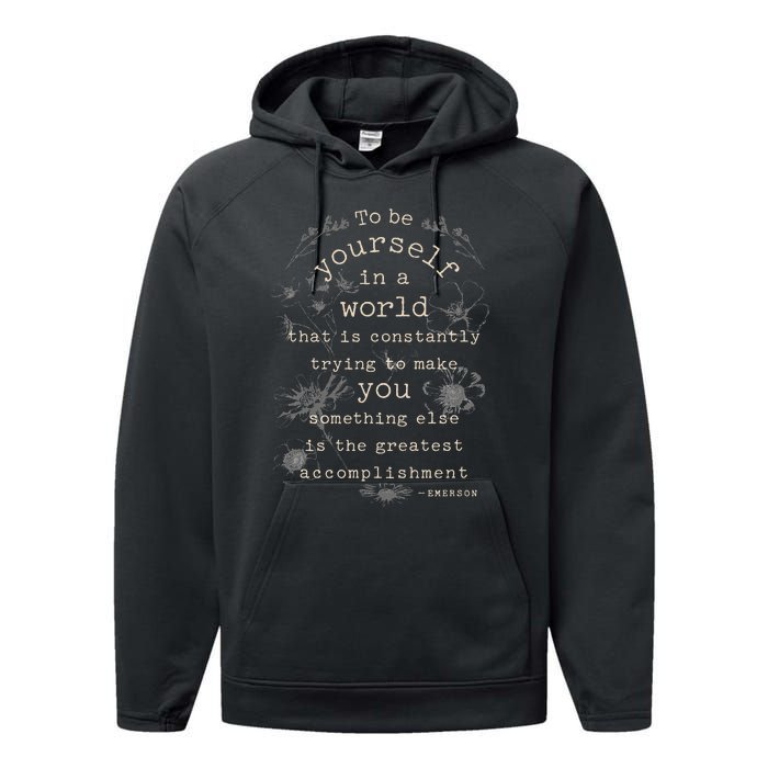 Motivational Inspirational Literature Quotes Design Emerson Performance Fleece Hoodie