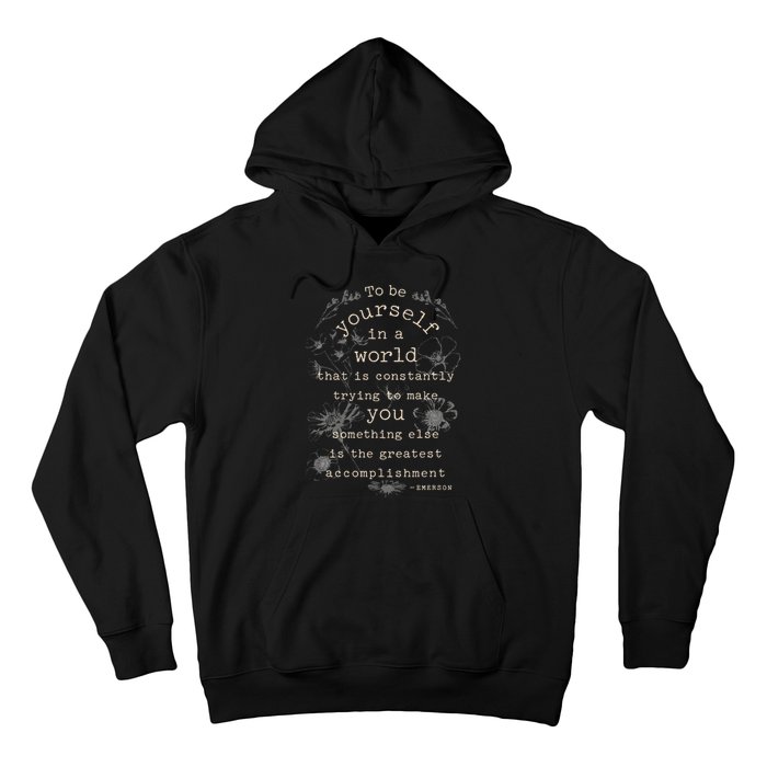 Motivational Inspirational Literature Quotes Design Emerson Hoodie