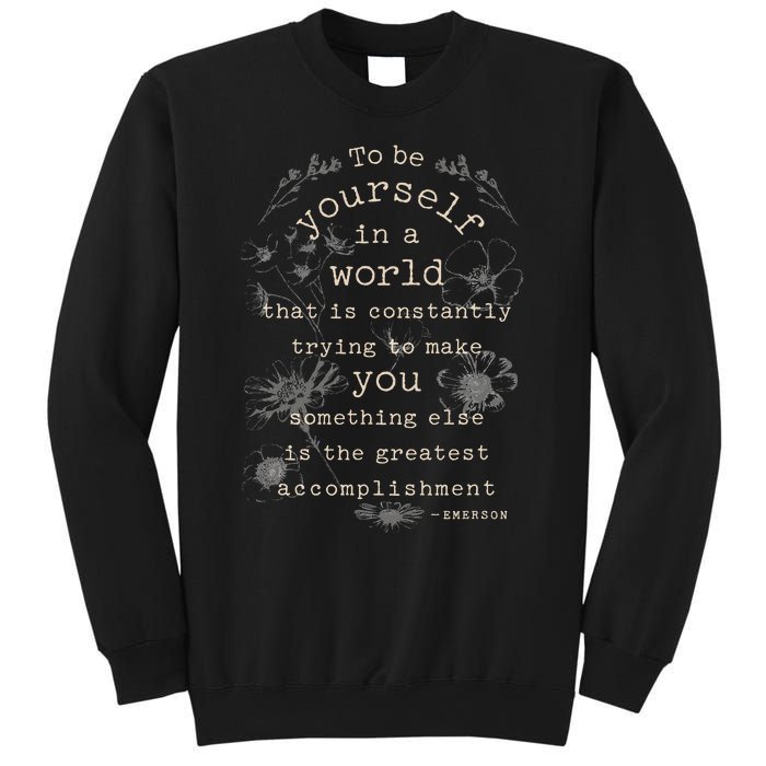 Motivational Inspirational Literature Quotes Design Emerson Sweatshirt