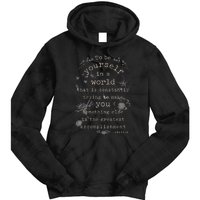 Motivational Inspirational Literature Quotes Design Emerson Tie Dye Hoodie