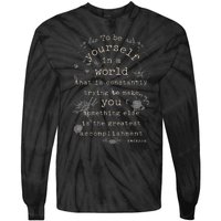 Motivational Inspirational Literature Quotes Design Emerson Tie-Dye Long Sleeve Shirt